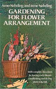 Cover of: Gardening for flower arrangement