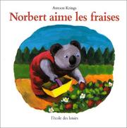 Cover of: Norbert aime les fraises