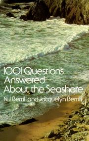 Cover of: 1001 questions answered about the seashore by N. J. Berrill