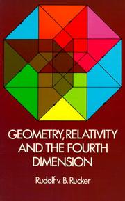 Cover of: Geometry, relativity, and the fourth dimension