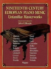 Cover of: Nineteenth-Century European Piano Music: Unfamiliar Masterworks
