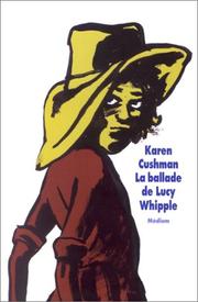 Cover of: La Balade de Lucy Whipple
