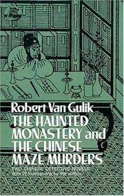Cover of: The haunted monastery and The Chinese maze murders by Robert van Gulik