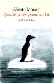 Cover of: Histoires de la préhistoire, volume 1 : Quand les pensées gelaient dans l'air