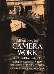 Cover of: Camera work: a pictorial guide, with reproductions of all 559 illustrations and plates, fully indexed