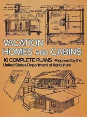 Vacation homes and cabins : 16 complete plans