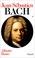 Cover of: Jean-Sébastien Bach, tome 1 