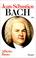 Cover of: Jean-Sébastien Bach, tome 2 