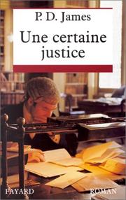 Cover of: Une certaine justice by P. D. James