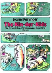 Cover of: The Kin-der-Kids: the complete run of the legendary comic strip, in full color