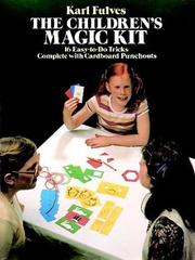 Cover of: Children's Magic Kit: 16 Easy-To-Do Tricks Complete With Cardboard Cutouts