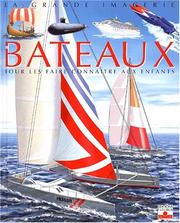 Cover of: Les Bateaux : Pour les faire connaître aux enfants