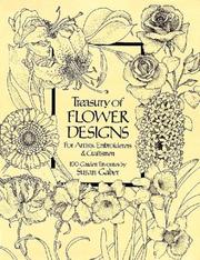 Cover of: Treasury of flower designs, for artists, embroiderers & craftsmen: 100 garden favorites