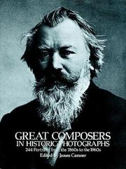 Great composers in historic photographs : 244 portraits from the 1860s to the 1960s