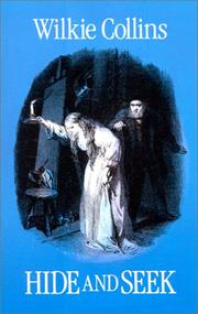 Hide and seek, or, The mystery of Mary Grice by Wilkie Collins