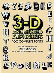 Cover of: 3-D and shaded alphabets: 100 complete fonts