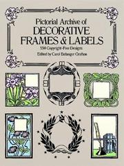 Cover of: Pictorial archive of decorative frames & labels: 550 copyright-free designs