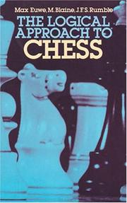 Cover of: The logical approach to chess