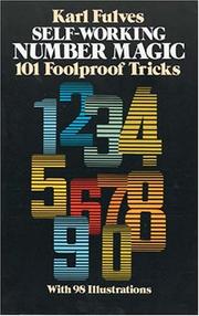 Cover of: Self-working number magic: 101 foolproof tricks