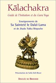 Cover of: Kalachakra : Guide de l'initiation et du Guru Yoga