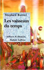 Cover of: Les vaisseaux du temps
