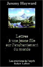 Cover of: Lettres à une jeune fille sur l'enchantement du monde