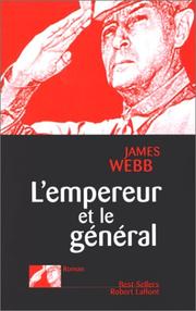Cover of: L'empereur et le général by James Webb