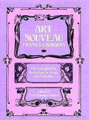 Art nouveau : frames and borders : 250 copyright-free illustrations for artists and craftsmen