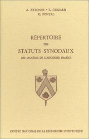 Cover of: Répertoire des statuts synodaux des diocèses de l'ancienne France, du XIIIe à la fin du XVIIIe siècle