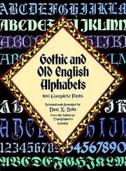 Cover of: Gothic and Old English alphabets: 100 complete fonts