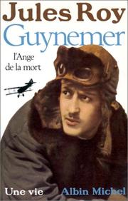 Cover of: Guynemer, l'ange de la mort