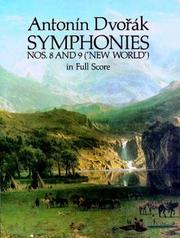 Cover of: Antonin Dvorak SYMPHONIES NOS.8 AND 9 ("NEW WORLD") in Full Score