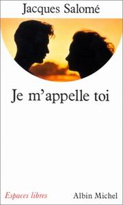 Cover of: Je m'appelle toi