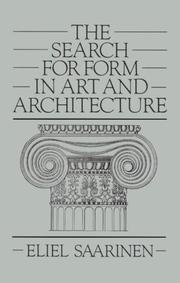 Cover of: The search for form in art and architecture by Eliel Saarinen