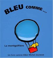 Cover of: Bleu comme-- la montgolfière