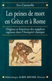 Cover of: Les Peines de mort en Grèce et à Rome  by Eva Cantarella