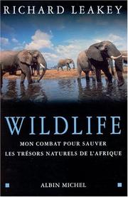 Wildlife by Richard E. Leakey