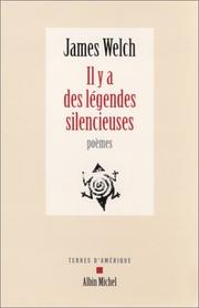 Cover of: Il y a des legendes silencieuses: poemes