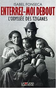 Cover of: Enterrez-moi debout : L'Odyssée des Gitans