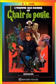 Cover of: L'Homme qui donne la chair de poule by R. L. Stine