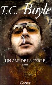 Cover of: Un ami de la terre by T. Coraghessan Boyle