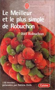 Cover of: Le Meilleur et le plus simple de Robuchon