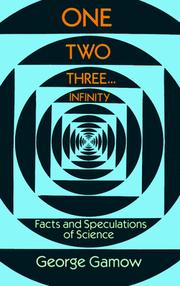 One, two, three ... infinity by George Gamow