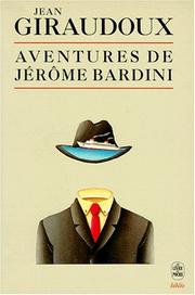 Cover of: Aventures de Jérôme Bardini by Jean Giraudoux