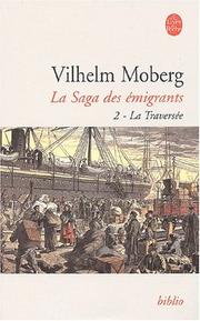 Cover of: La Saga des émigrants, tome 2 : La Traversée