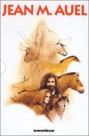 Earth's Children (Clan of the Cave Bear / Valley of the Horses / Mammoth Hunters / Plains of Passage) by Jean M. Auel