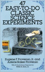Cover of: 47 easy-to-do classic science experiments