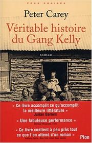 Cover of: La Véritable Histoire du gang Kelly