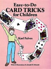 Cover of: Easy-to-do card tricks for children by Karl Fulves