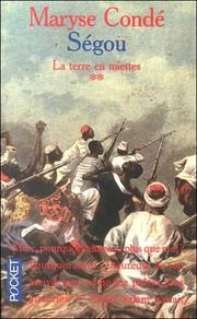 Cover of: Segou: LA Terre En Miettes